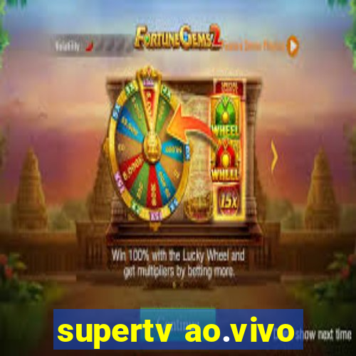 supertv ao.vivo